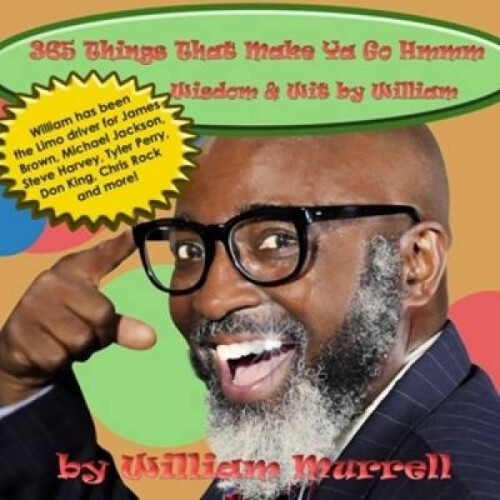 365 Things That Make Ya Go Hmmm by William Murrell