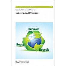 Waste as a Resource by R E Hester