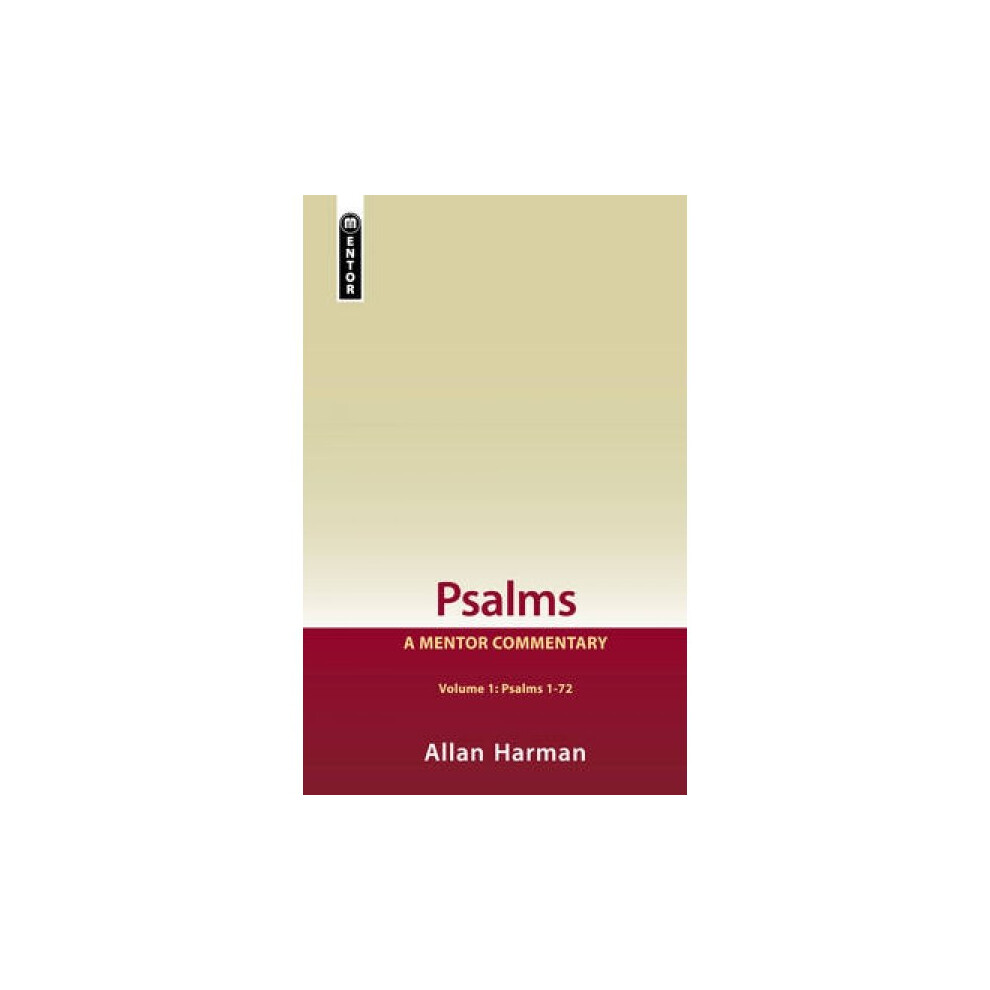 Psalms Volume 1 Psalms 172 A Mentor Commentary By Allan Harman