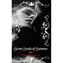 Seven Seeds of Summer by Chantal Gadoury