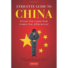 Etiquette Guide to China by Boye Lafayette De Mente