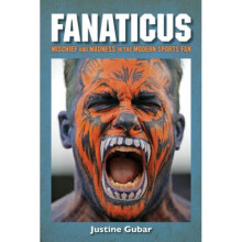 Fanaticus by Justine Gubar