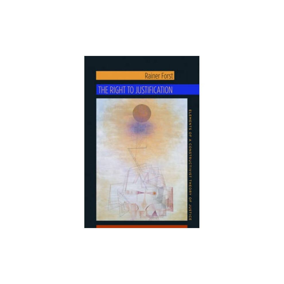 Riachristiecollections Right To Justification By Rainer Forst