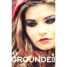 Cyberbile and Grounded Two plays by Alana Valentine