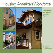 Housing Americas Workforce by Richard Rosan