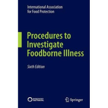 Procedures to Investigate Foodborne Illness by International Association For Food Protection