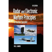Radar and Electronic Warfare Principles for the NonSpeciali by Paul Hannen