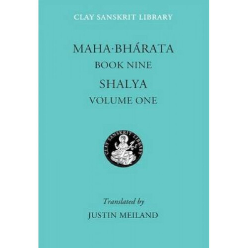 Mahabharata Book Nine Volume 1 by Justin Meiland