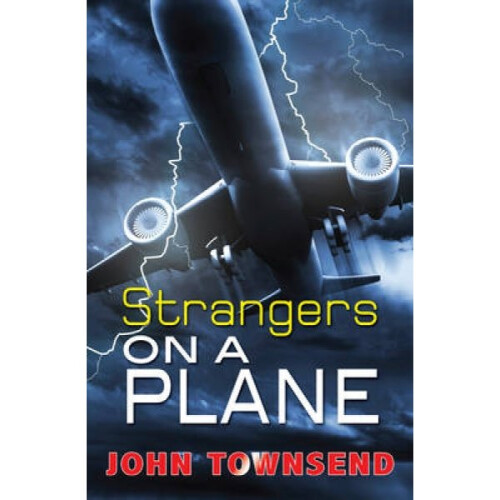 Strangers on a Plane by John Townsend