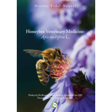 Honeybee Veterinary Medicine Apis Mellifera L. by Nicolas A L Vidal Naquet