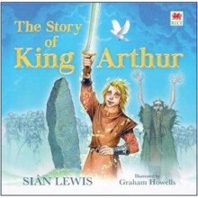 Story of King Arthur The by Sin Lewis