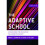 The Adaptive School  A Sourcebook for Developing Collaborative Groups by Robert J Garmston & Bruce M 1