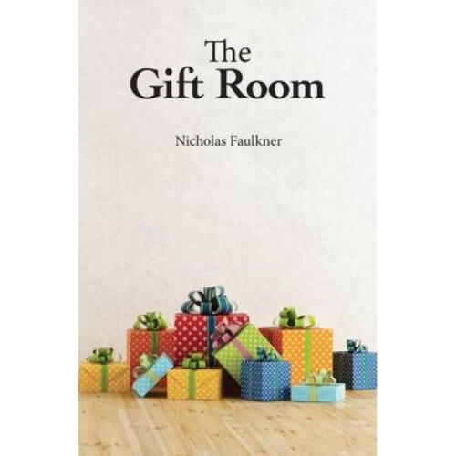The Gift Room by Nicholas Faulkner
