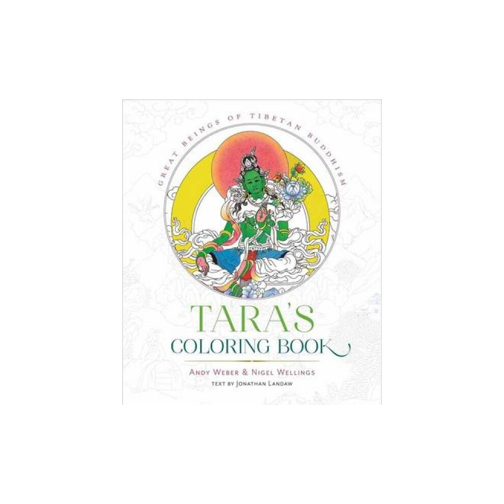 Riachristiecollections Taras Coloring Book Divine Images Of Tibetan Buddhism By Andy Weber & Nigel Wellings