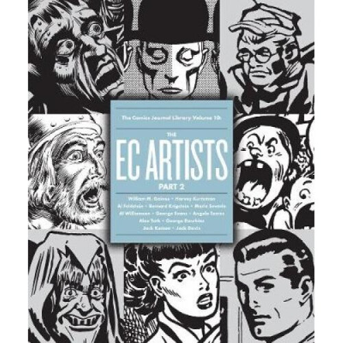 The Comics Journal Library Volume 10  The EC Artists Part 2 by Gary Groth - Book