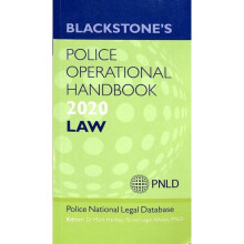 Blackstone's Police Operational Handbook 2020: Law