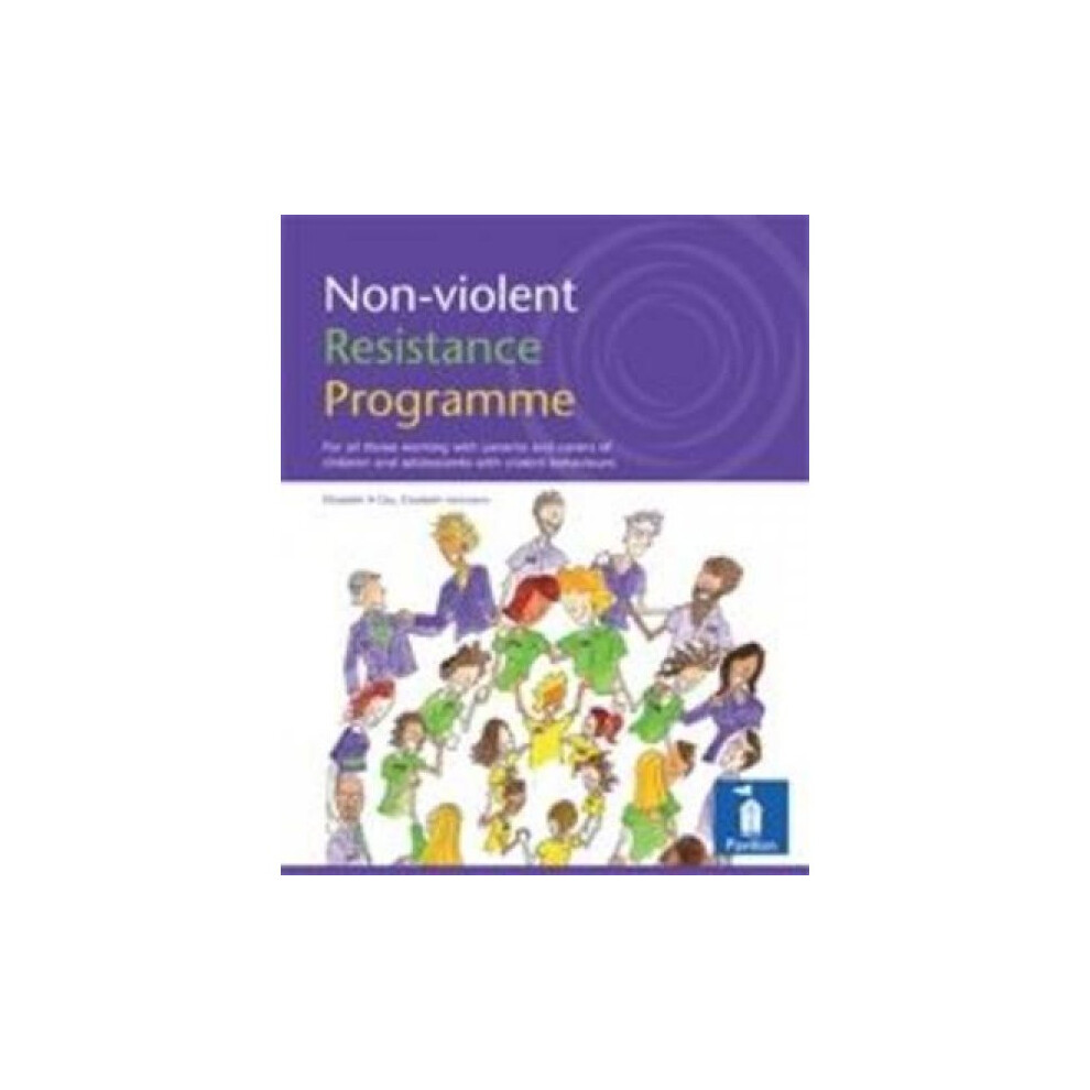 Nonviolent Resistance Programme  Guidelines for Parents Care Staff and Volunteers Working with Adole