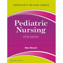 Lippincott Review Pediatric Nursing by Mary Muscari