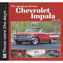 The American Dream - The Chevrolet Impala 1958-1971