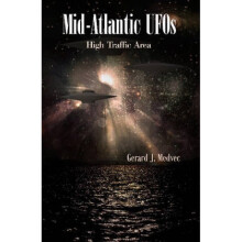 MidAtlantic UFOs by Gerard J. Medvec