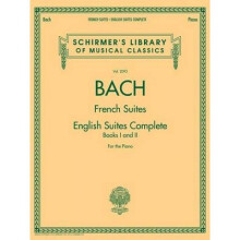 J.S. Bach French Suites English Suites Complete by By composer Johann Sebastian Bach