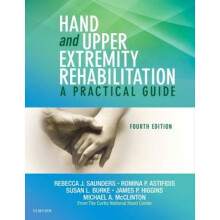Hand and Upper Extremity Rehabilitation by Rebecca Saunders