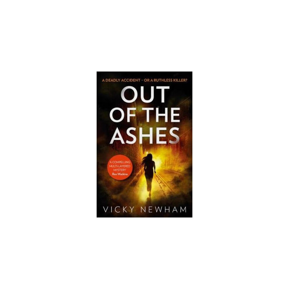 Out of the Ashes: A DI Maya Rahman novel by Vicky Newham 9780008240806 NEW - Image 8