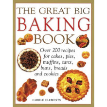 Great Big Baking Book by Carole Clements
