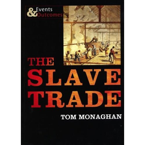 The Slave Trade