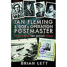 Ian Fleming and SOE's Operation POSTMASTER