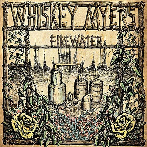 WHISKEY MYERS - FIREWATER [CD]