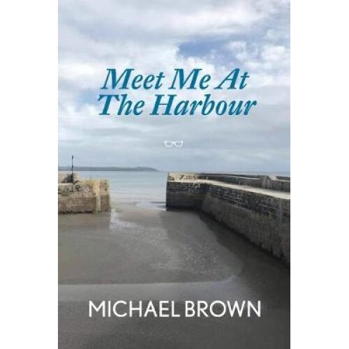 Meet Me At The Harbour