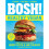 BOSH! Healthy Vegan 1