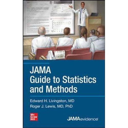 JAMA Guide to Statistics and Methods