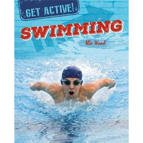 Get Active!: Swimming