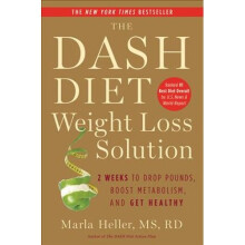 The Dash Diet Weight Loss Solution