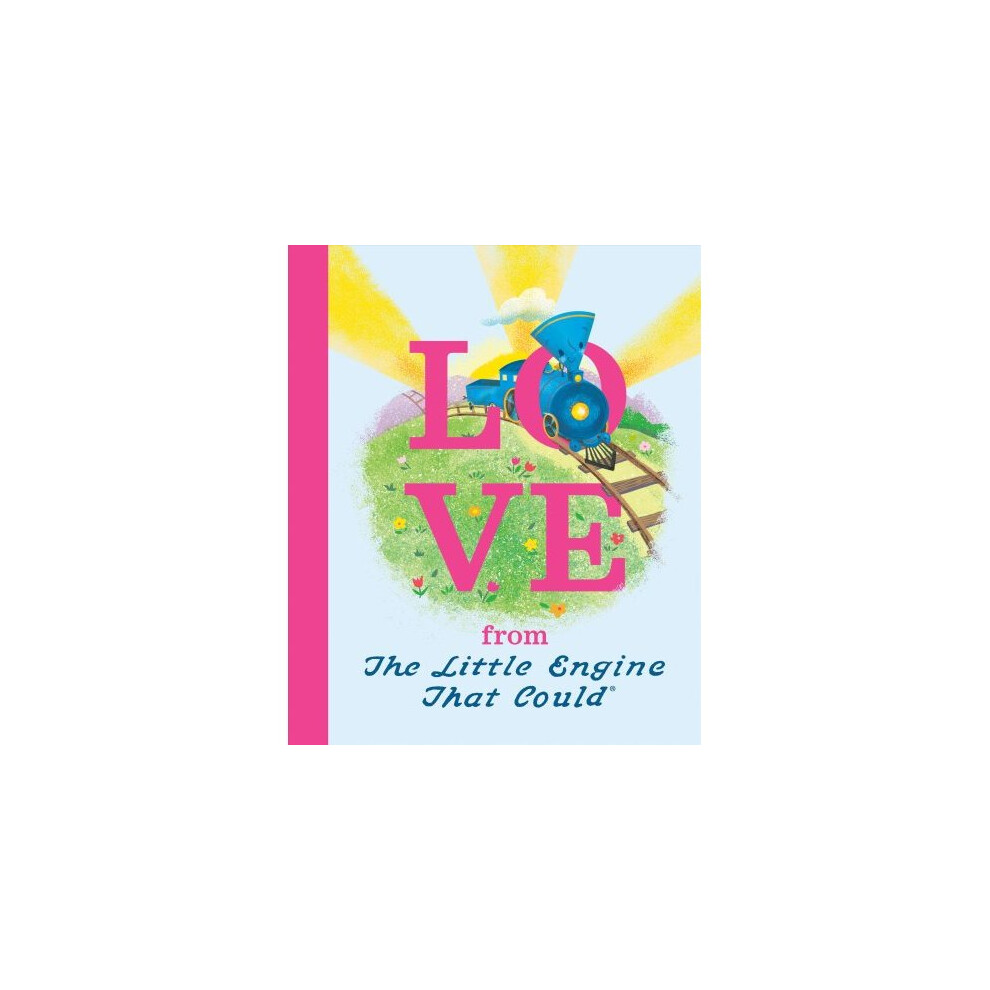 Love from the Little Engine That Could