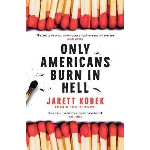 Only Americans Burn in Hell