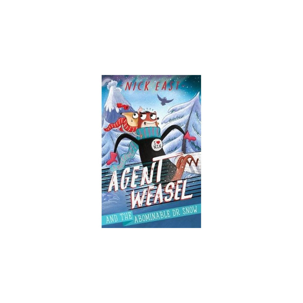 Agent Weasel and the Abominable Dr Snow