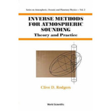 Inverse Methods For Atmospheric Sounding Theory And Practice by Clive D Rodgers
