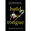 Hold Your Tongue 1