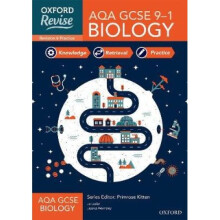 Oxford Revise: AQA GCSE Biology Revision and Exam Practice