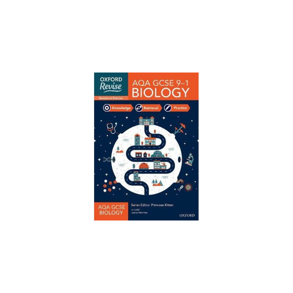 Oxford Revise: AQA GCSE Biology Revision and Exam Practice