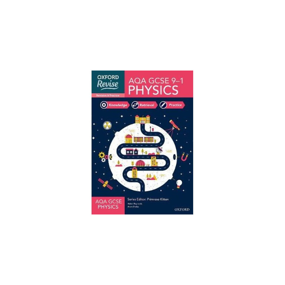 Oxford Revise: AQA GCSE Physics Revision and Exam Practice