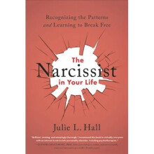 The Narcissist in Your Life