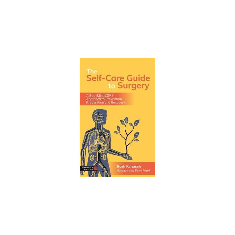 The Self-Care Guide to Surgery