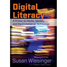Digital Literacy by Susan Wiesinger