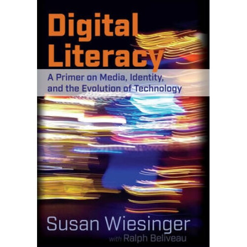 Digital Literacy by Susan Wiesinger