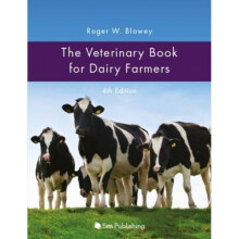 The Veterinary Book for Dairy Farmers by Roger Blowey