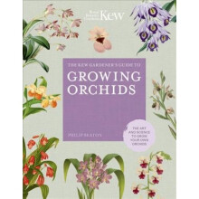 The Kew Gardener's Guide to Growing Orchids